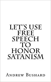 Let's Use Free Speech to Honor Satanism