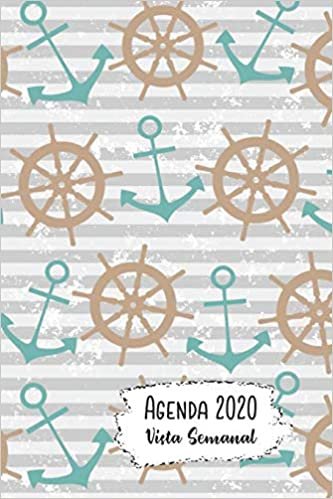 Agenda 2020 Vista Semanal: 12 Meses Programacion Semanal Calendario en Espanol Diseno la Navegación a Vela
