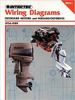 WIRING DIAGRAMS FOR OB & I/OS: Outboard Motors and Inboard/Outdrives, 1956-1989
