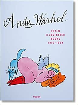 Andy Warhol: Seven Illustrated Books 1952-1959: VA (TD)