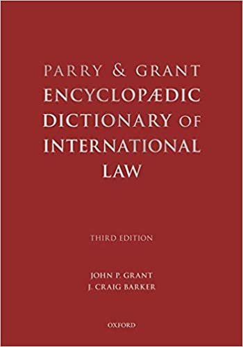 Parry & Grant Encyclopaedic Dictionary of International Law