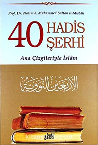 40 Hadis Şerhi: Ana Çizgileriyle İslam indir