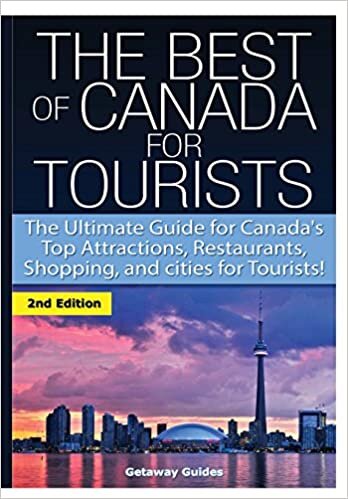 The Best of Canada for Tourists