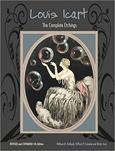 Louis Icart: The Complete Etchings, Revised and Expanded 5th Edition