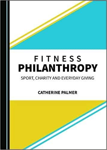 Fitness Philanthropy: Sport, Charity and Everyday Giving