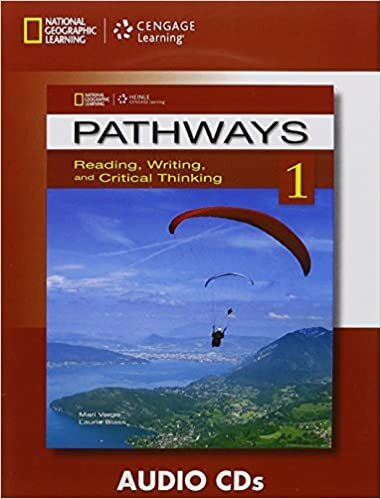 Pathways 1: Reading, Writing, and Critical Thinking (Pathways: Reading, Writing, & Critical Thinking)