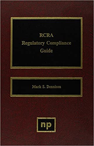 Resource Conservation and Recovery Act (RCRA) Regulatory Compliance Guide