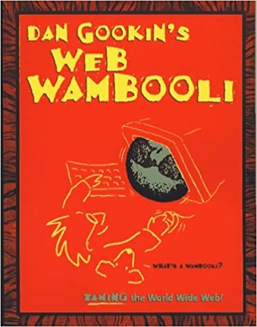 Dan Gookin's Web Wambooli: Can You Teach It Tricks?