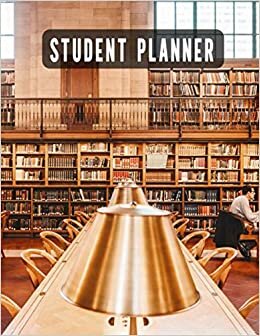 Student Planner: Academic Planner To Organize And Schedule Your Studies, Courses And Assignments - Library