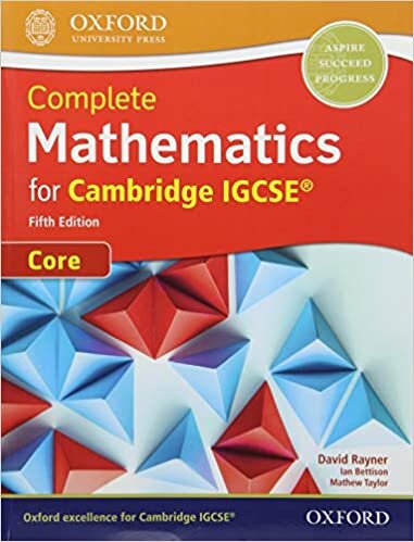 Complete Mathematics for Cambridge IGCSE® Student Book (Core): Print & Online Student Book Pack indir