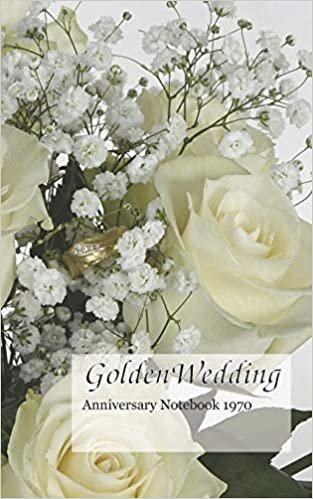 Golden Wedding Anniversary Notebook 1970: a great alternative to a card