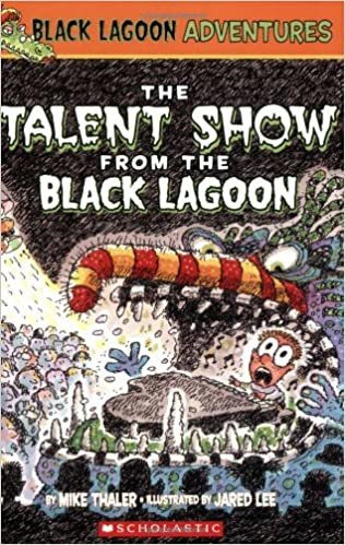 The Talent Show from the Black Lagoon (Black Lagoon Adventures) indir