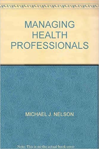 Managing Health Professionals