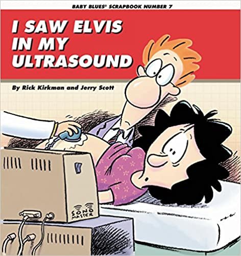 Baby Blues: I Saw Elvis in My Ultrasound (Baby Blues Collection) indir