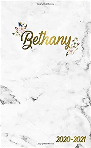 Bethany 2020-2021: 2 Year Monthly Pocket Planner & Organizer with Phone Book, Password Log and Notes | 24 Months Agenda & Calendar | Marble & Gold Floral Personal Name Gift for Girls and Women