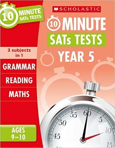 Grammar, Reading and Maths Year 5 (10 Minute SATs Tests)