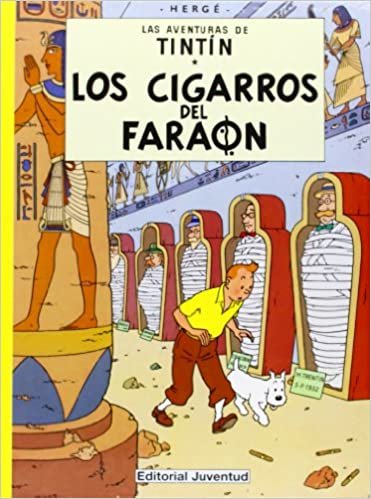 Las aventuras de Tintin: Los cigarros del faraon (Las Aventuras De Tintin / the Adventures of Tintin)