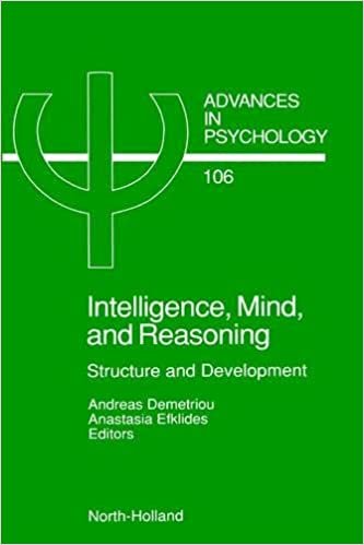 Intelligence, Mind, and Reasoning: Structure and Development: Volume 106 (Advances in Psychology)