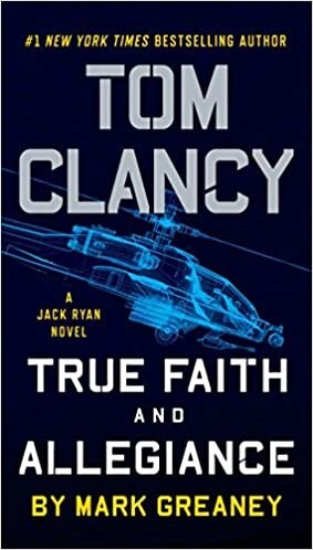 Tom Clancy True Faith and Allegiance (Jack Ryan Novel)