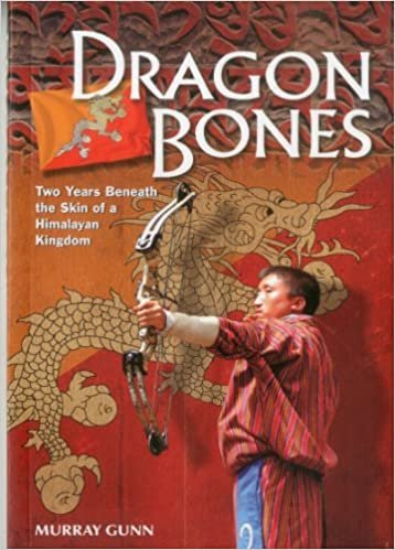 Dragon Bones: Two Years Beneath the Skin of a Himalayan Kingdom indir