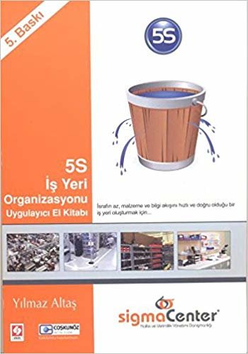 5S İş Yeri Organizasyonu Uygulayıcı El Kitabı