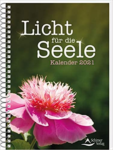 Licht für die Seele Kalender 2021: Tischkalender indir