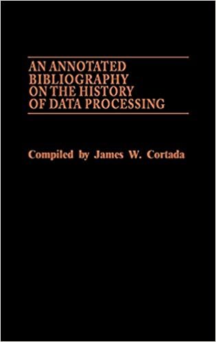 An Annotated Bibliography on the History of Data Processing.
