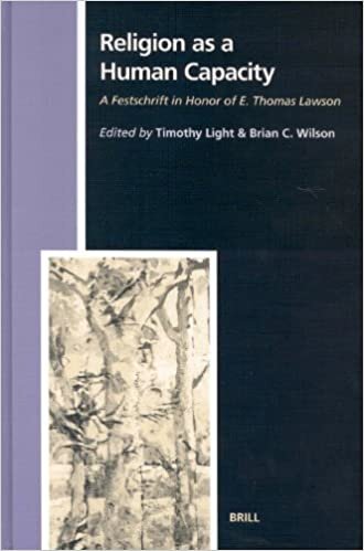 Religion as a Human Capacity: A Festschrift in Honor of E. Thomas Lawson (Numen Book Series)