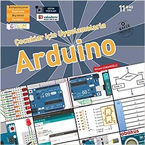 Çocuklar İçin Uygulamalarla Arduino (Eğitim Videolu)