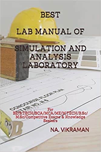 BEST LAB MANUAL OF SIMULATION AND ANALYSIS LABORATORY: For BE/B.TECH/BCA/MCA/ME/M.TECH/B.Sc/M.Sc/Competitive Exams & Knowledge Seekers (2020, Band 51)