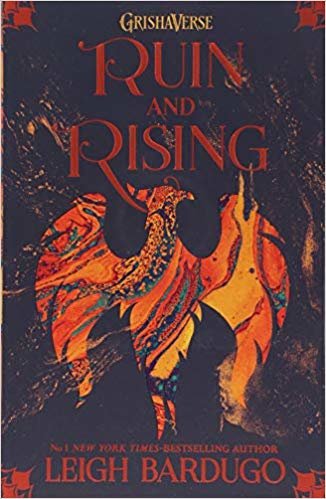 The Grisha: Ruin and Rising: Book 3