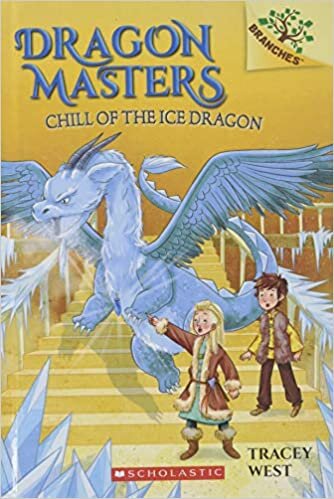 Chill of the Ice Dragon (Dragon Masters)