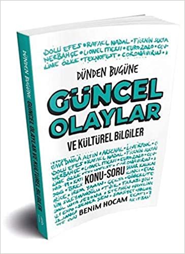 Benim Hocam Dünden Bugüne Güncel Olaylar ve Kültürel Bilgiler Konu Soru