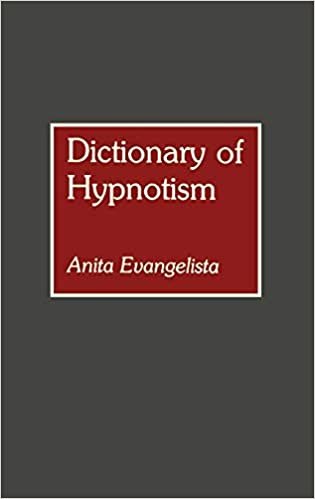 Dictionary of Hypnotism (Bio-Bibliographies in American)
