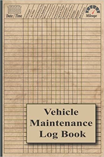Car Log Book: Auto Maintenance Log Book, Fleet Maintenance Log