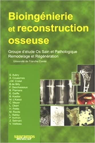 Bioingénierie et reconstruction osseuse (SPECIALITES MEDICALES)