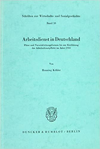 Arbeitsdienst in Deutschland.: Pläne und Verwirklichungsformen bis zur Einführung der Arbeitsdienstpflicht im Jahre 1935.