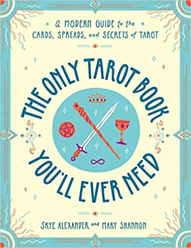The Only Tarot Book You'll Ever Need: A Modern Guide to the Cards, Spreads, and Secrets of Tarot indir