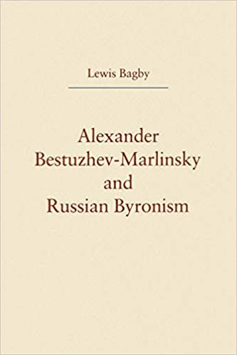 Alexander Bestuzhev-Marlinsky and Russian Byronism