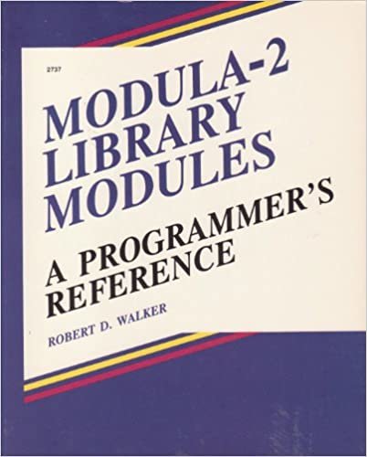 Modula - 2 Library Modules: A Programmer's Reference indir