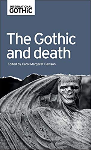 The Gothic and Death (International Gothic Series)