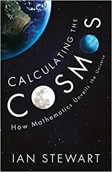 Calculating the Cosmos: How Mathematics Unveils the Universe indir