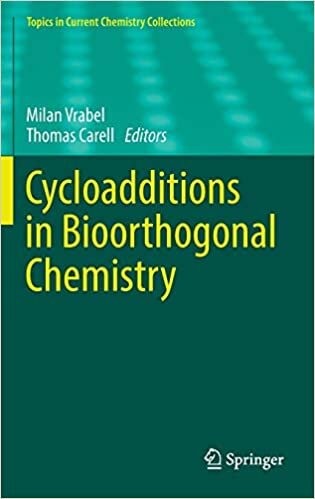 Cycloadditions in Bioorthogonal Chemistry (Topics in Current Chemistry Collections)