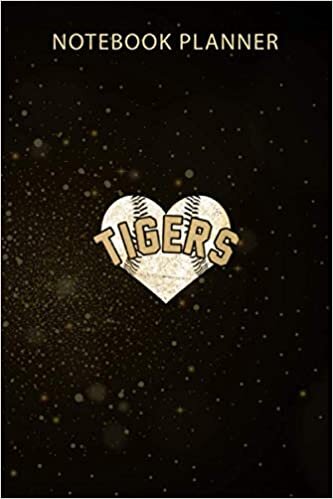 Notebook Planner Womens Tigers Baseball Softball High School Team Mascot Mom: 114 Pages, Monthly, Agenda, Gym, Menu, 6x9 inch, Organizer, Business