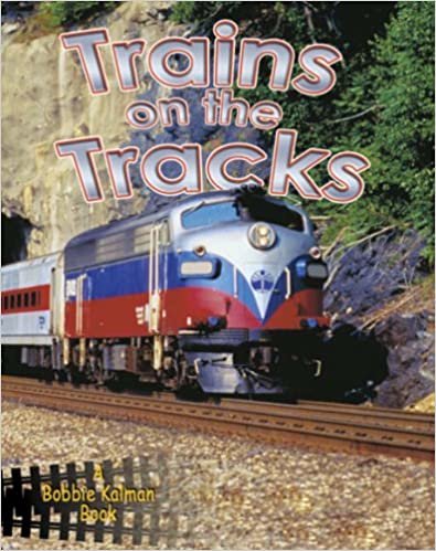 Trains on the Tracks (Vehicles on the Move)