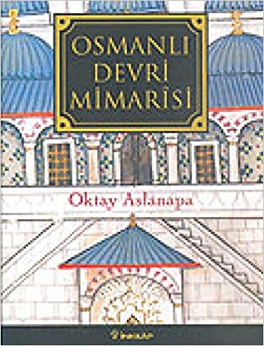 Osmanlı Devri Mimarisi