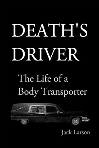 Death's Driver: The Life of a Body Transporter indir