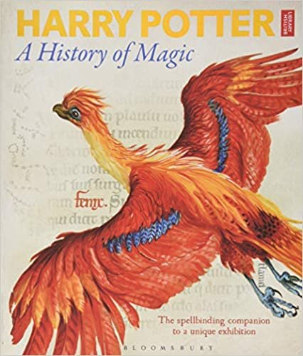 Harry Potter - A History of Magic : The Book of the Exhibition