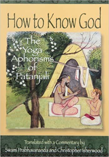 How to Know God: Yoga Aphorisms of Patanjali