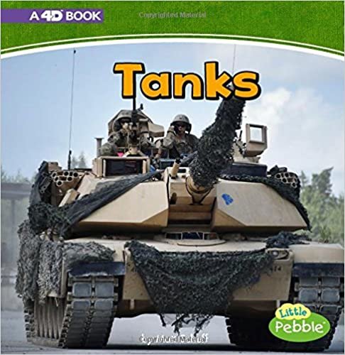 Tanks: A 4D Book (Mighty Military Machines) indir